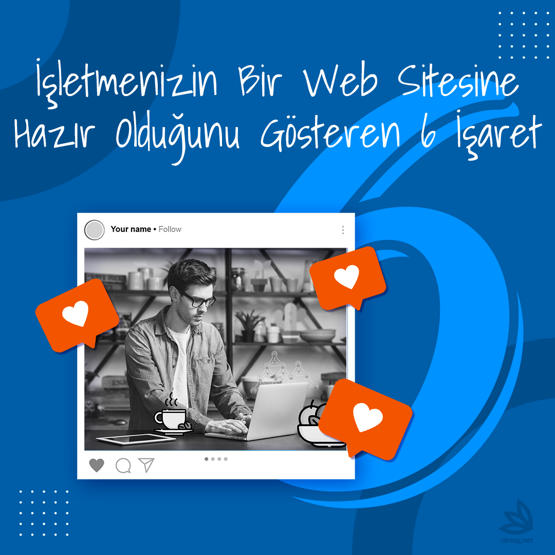 İşletmenizin bir web sitesine hazır olduğunu gösteren 6 işaret Mobil